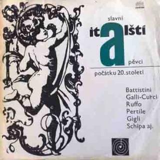 Various - Slavní Italští Pěvci Počátku 20.Století - LP / Vinyl (LP / Vinyl: Various - Slavní Italští Pěvci Počátku 20.Století)