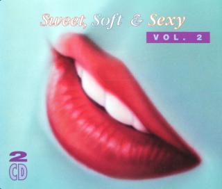 Various - Sweet, Soft  Sexy - Vol. 2 - CD (CD: Various - Sweet, Soft  Sexy - Vol. 2)