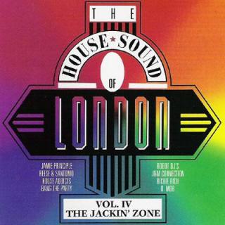Various - The House Sound Of London - Vol. IV - "The Jackin' Zone" - LP (LP: Various - The House Sound Of London - Vol. IV - "The Jackin' Zone")