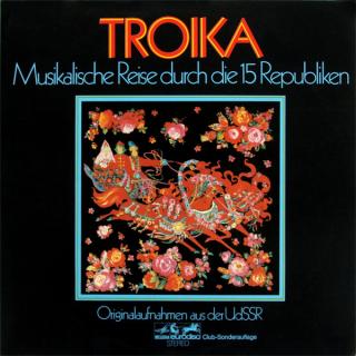 Various - Troika - Musikalische Reise Durch Die 15 Republiken - LP (LP: Various - Troika - Musikalische Reise Durch Die 15 Republiken)