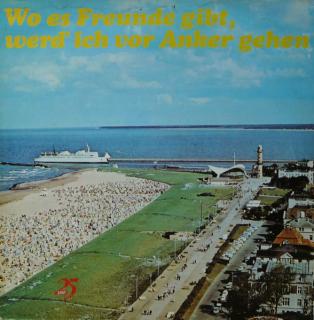 Various - Wo Es Freunde Gibt, Werd' Ich Vor Anker Gehen - LP (LP: Various - Wo Es Freunde Gibt, Werd' Ich Vor Anker Gehen)
