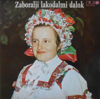 Various - Zaboralji Lakodalmi Dalok - LP (LP: Various - Zaboralji Lakodalmi Dalok)