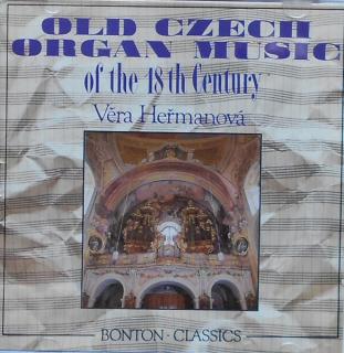 Věra Heřmanová - Old Czech Organ Music Of The 18th Century - CD (CD: Věra Heřmanová - Old Czech Organ Music Of The 18th Century)