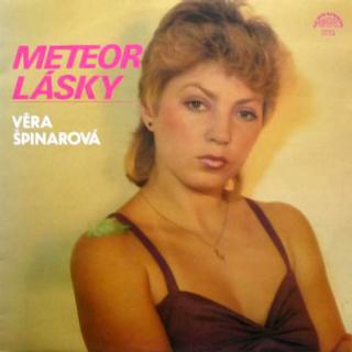 Věra Špinarová - Meteor Lásky - LP (LP: Věra Špinarová - Meteor Lásky)
