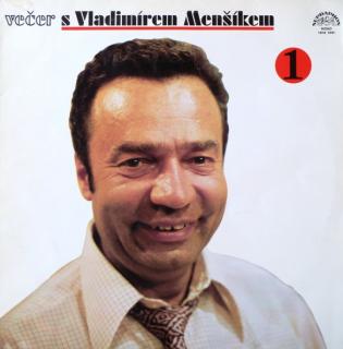 Vladimír Menšík - Večer S Vladimírem Menšíkem 1 - LP (LP: Vladimír Menšík - Večer S Vladimírem Menšíkem 1)