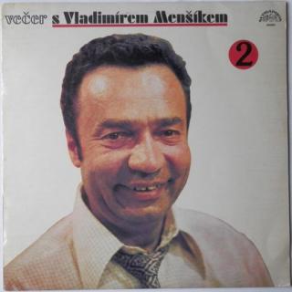 Vladimír Menšík - Večer S Vladimírem Menšíkem 2 - LP / Vinyl (LP / Vinyl: Vladimír Menšík - Večer S Vladimírem Menšíkem 2)