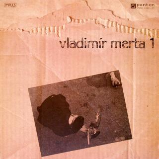 Vladimír Merta - Vladimír Merta 1 - LP (LP: Vladimír Merta - Vladimír Merta 1)