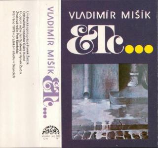 Vladimír Mišík, Etc… - Etc…2 - MC (MC: Vladimír Mišík, Etc… - Etc…2)