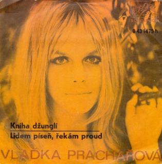 Vlaďka Prachařová - Kniha Džunglí / Lidem Píseň, Řekám Proud - SP / Vinyl (SP: Vlaďka Prachařová - Kniha Džunglí / Lidem Píseň, Řekám Proud)