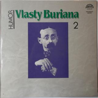 Vlasta Burian - Humor Vlasty Buriana 2 - LP (LP: Vlasta Burian - Humor Vlasty Buriana 2)