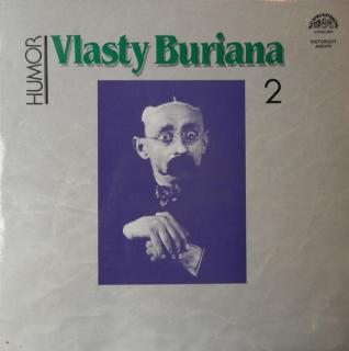 Vlasta Burian - Humor Vlasty Buriana 2 - LP / Vinyl (LP / Vinyl: Vlasta Burian - Humor Vlasty Buriana 2)