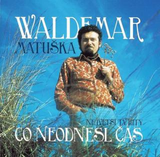 Waldemar Matuška - Co Neodnesl Čas (Největší Hity) - CD (CD: Waldemar Matuška - Co Neodnesl Čas (Největší Hity))