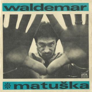 Waldemar Matuška / Eva Pilarová - Don, Diri Don / Rekviem - SP / Vinyl (SP: Waldemar Matuška / Eva Pilarová - Don, Diri Don / Rekviem)