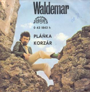 Waldemar Matuška - Pláňka / Korzár - SP / Vinyl (SP: Waldemar Matuška - Pláňka / Korzár)