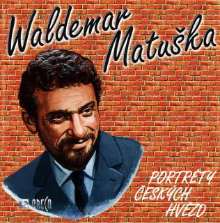 Waldemar Matuška - Portréty Českých Hvězd - CD (CD: Waldemar Matuška - Portréty Českých Hvězd)