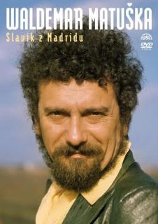 Waldemar Matuška - Slavík z Madridu - DVD (DVD: Waldemar Matuška - Slavík z Madridu)