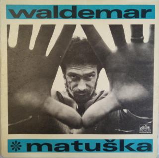 Waldemar Matuška - Vítr To Ví / Kotva Na Přídi - SP / Vinyl (SP: Waldemar Matuška - Vítr To Ví / Kotva Na Přídi)