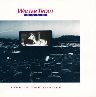 Walter Trout Band - Life In The Jungle - LP (LP: Walter Trout Band - Life In The Jungle)