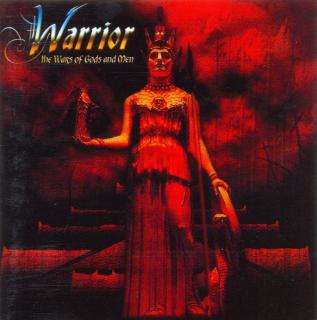 Warrior - The Wars Of Gods And Men - CD (CD: Warrior - The Wars Of Gods And Men)