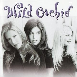 Wild Orchid - Wild Orchid - CD (CD: Wild Orchid - Wild Orchid)