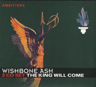 Wishbone Ash - The King Will Come - CD (CD: Wishbone Ash - The King Will Come)