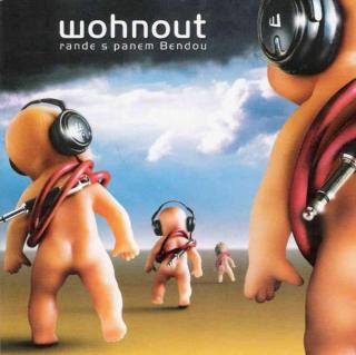 Wohnout - Rande S Panem Bendou - CD (CD: Wohnout - Rande S Panem Bendou)