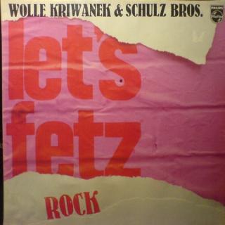 Wolle Kriwanek  Schulz Bros. - Let's Fetz - LP (LP: Wolle Kriwanek  Schulz Bros. - Let's Fetz)