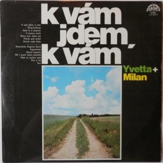 Yvetta Simonová + Milan Chladil - K Vám Jdem, K Vám - LP / Vinyl (LP / Vinyl: Yvetta Simonová + Milan Chladil - K Vám Jdem, K Vám)