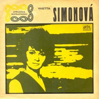 Yvetta Simonová - Tak Dlouho / Můj Balón - SP / Vinyl (SP: Yvetta Simonová - Tak Dlouho / Můj Balón)
