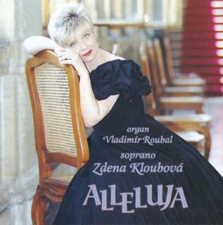 Zdena Kloubová, Vladimír Roubal - Alleluja - CD (CD: Zdena Kloubová, Vladimír Roubal - Alleluja)