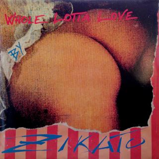 Zikato - Whole Lotta Love - LP (LP: Zikato - Whole Lotta Love)