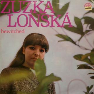 Zuzka Lonská - Bewitched - LP (LP: Zuzka Lonská - Bewitched)