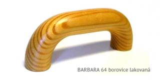 dřevěná úchytka BARBARA 64,96 Varianta: BARBARA 64 borovice lakovaná