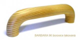 dřevěná úchytka BARBARA 64,96 Varianta: BARBARA 96 borovice lakovaná