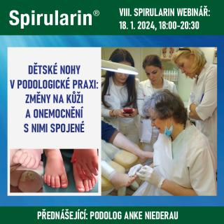 Webinář - SPIRULARIN - Dětské nohy v podologické praxi s Anke Niederau - změny na kůži a onemocnění s nimi spojené