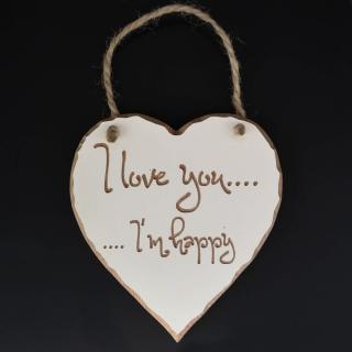 Dřevěné srdce s rytým textem - I love you..I´m happy, masivní dřevo, 16x15x1 cm