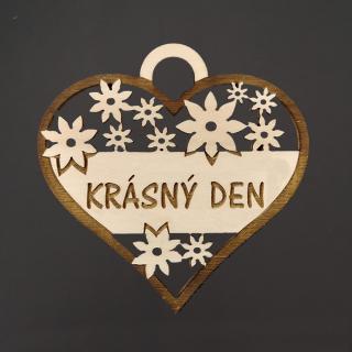 Dřevěné srdce s textem  krásný den , 7 cm, český výrobek