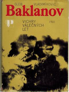 Baklanov Gleb V. - Vichry válečných let