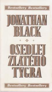 Black Jonathan - Osedlej zlatého tygra