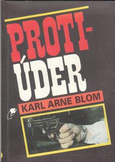 Blom Karl Arne - Proti-úder