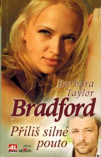 Bradford Taylor Barbara - Příliš silné pouto