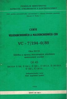 Ceník velkoobchodních a maloobchodních cen VC-7/194-0/89,díl 43, ŠKODA Š 105...