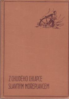 Čukovský N. - Z chudého chlapce slavným mořeplavcem