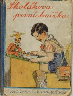 Dostál Jaroslav - Školákova první knížka (Knížky kouzelného zrcadla, svazek 9.)