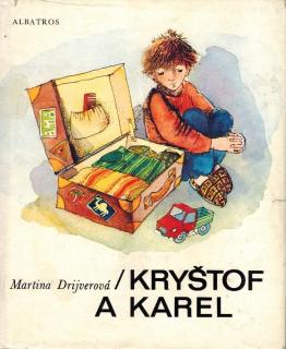 Drijverová Martina - Kryštof a Karel