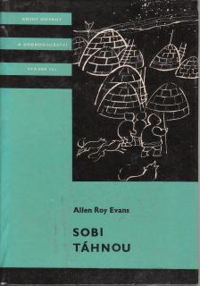 Evans Allen Roy - Sobi táhnou