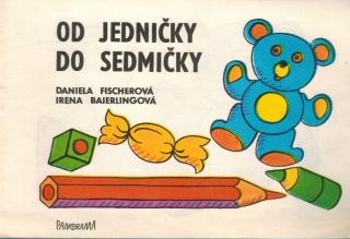 Fischerová Daniela - Od jedničky do sedmičky