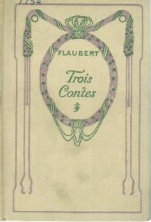 Flaubert Gustave - Trois Contes