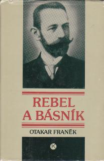 Franěk Otakar - Rebel a básník
