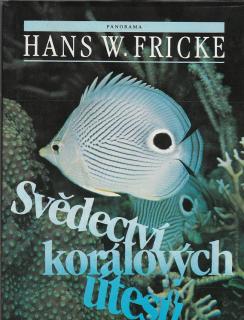 Fricke Hans W. - Svědectví korálových útesů